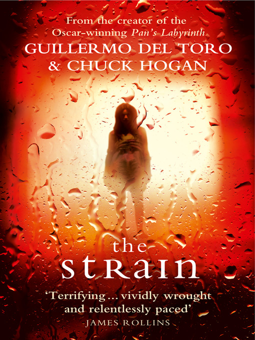 Title details for The Strain by Guillermo del Toro - Available